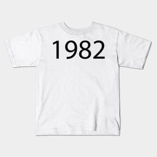 1982 Kids T-Shirt